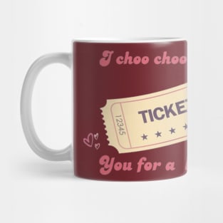 i choo choo choose you / valentine Mug